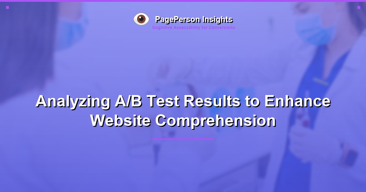 Analyzing A/B Test Results to Enhance Website Comprehension