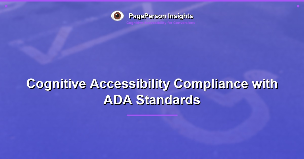 Cognitive Accessibility Compliance with ADA Standards