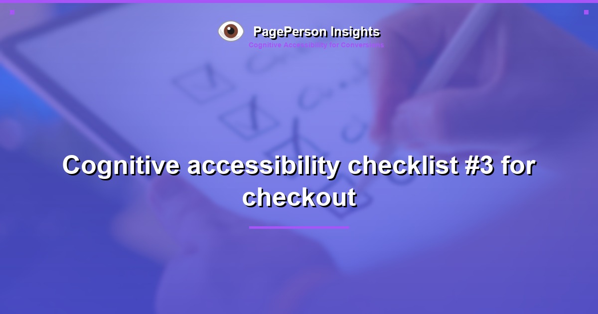 Cognitive accessibility checklist #3 for checkout