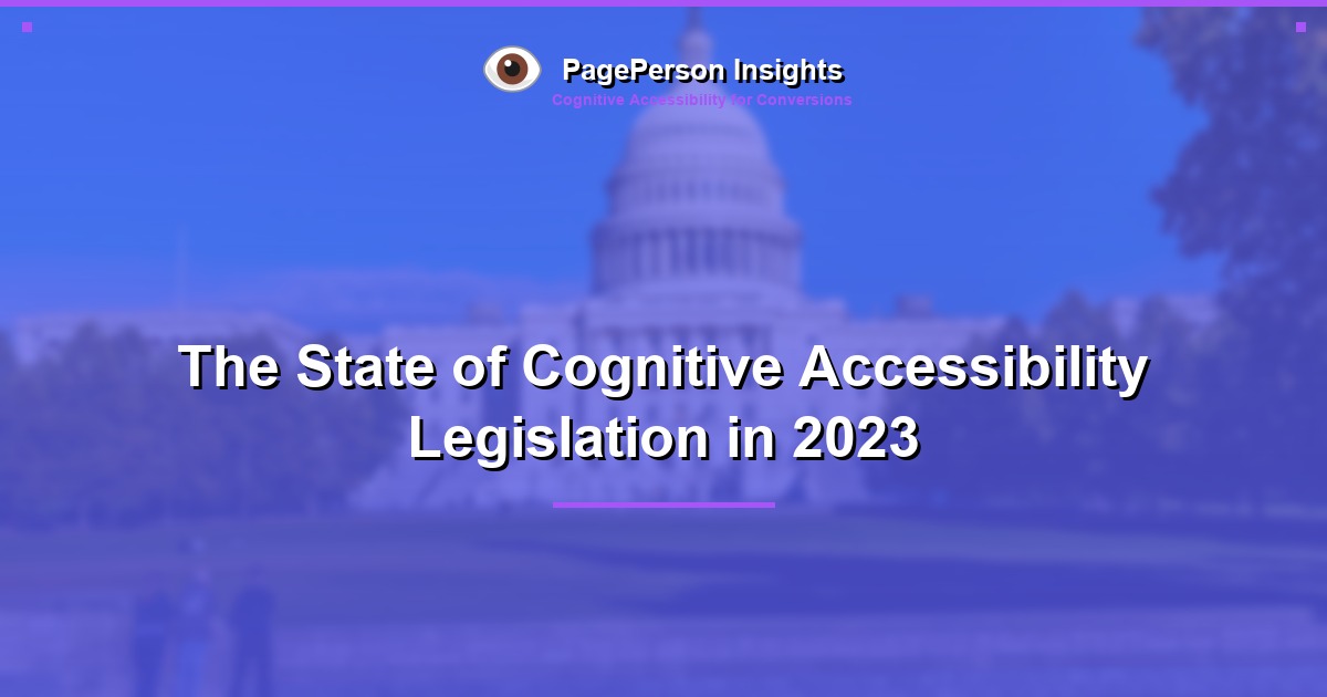 The State of Cognitive Accessibility Legislation in 2023