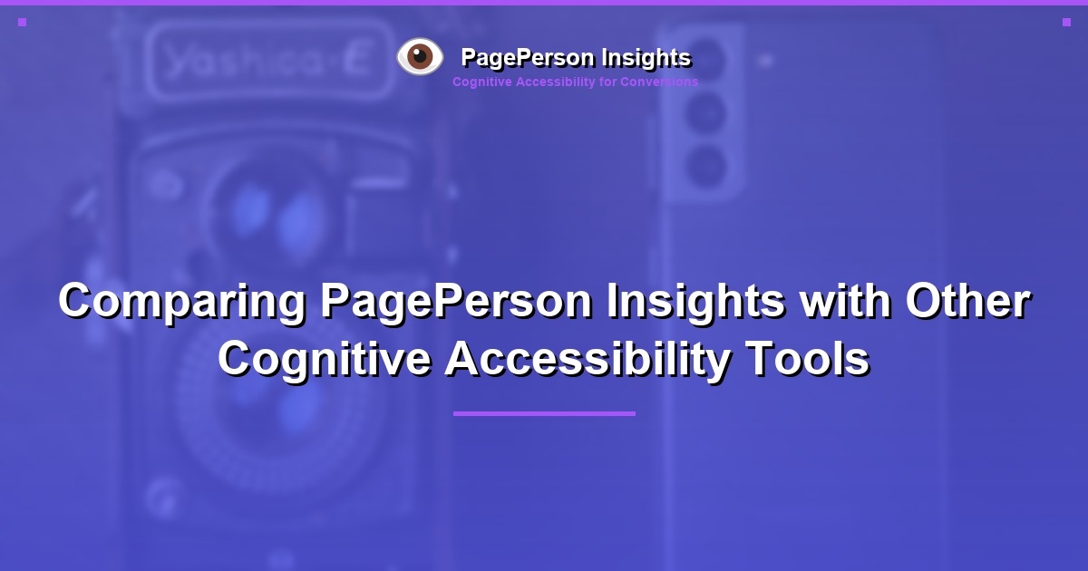Comparing PagePerson Insights with Other Cognitive Accessibility Tools