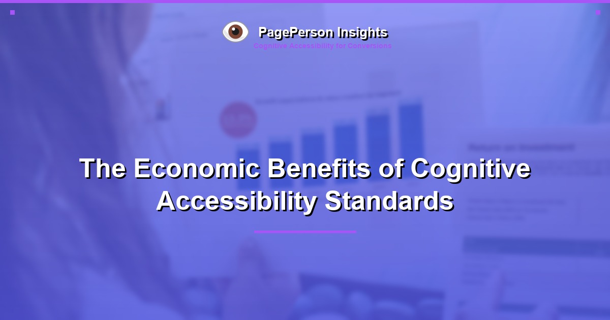 The Economic Benefits of Cognitive Accessibility Standards