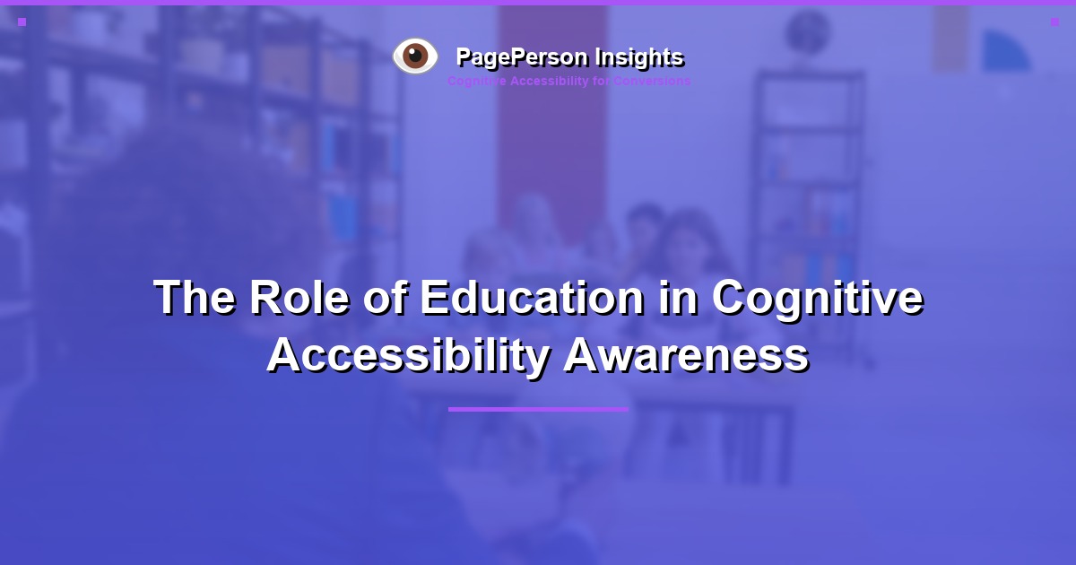 The Role of Education in Cognitive Accessibility Awareness