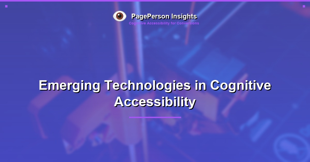 Emerging Technologies in Cognitive Accessibility