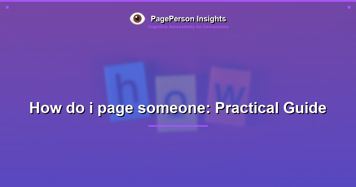 How do i page someone: Practical Guide