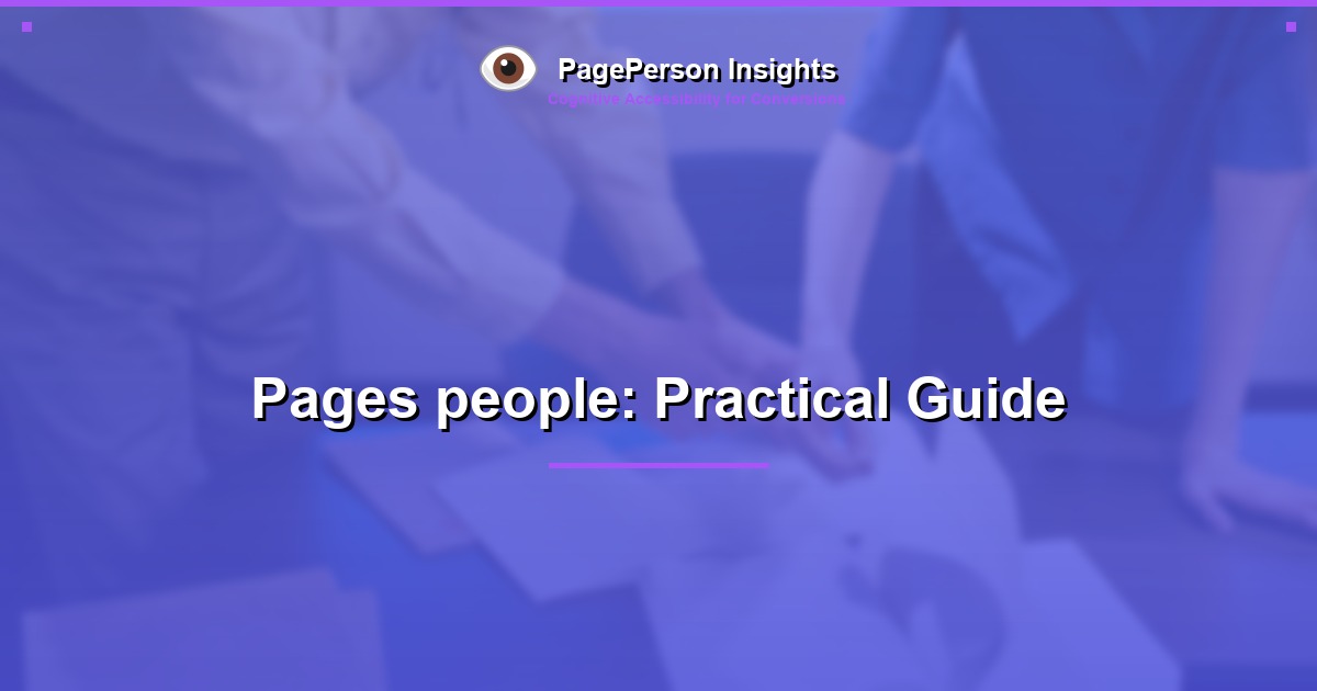 Pages people: Practical Guide