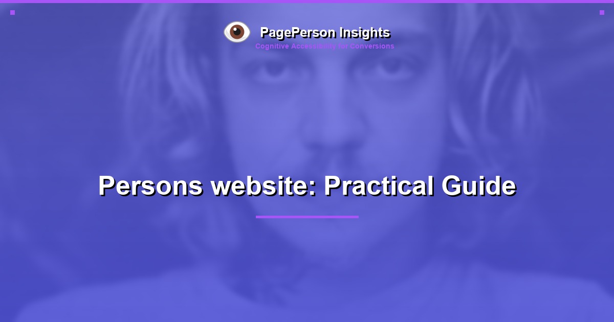 Persons website: Practical Guide