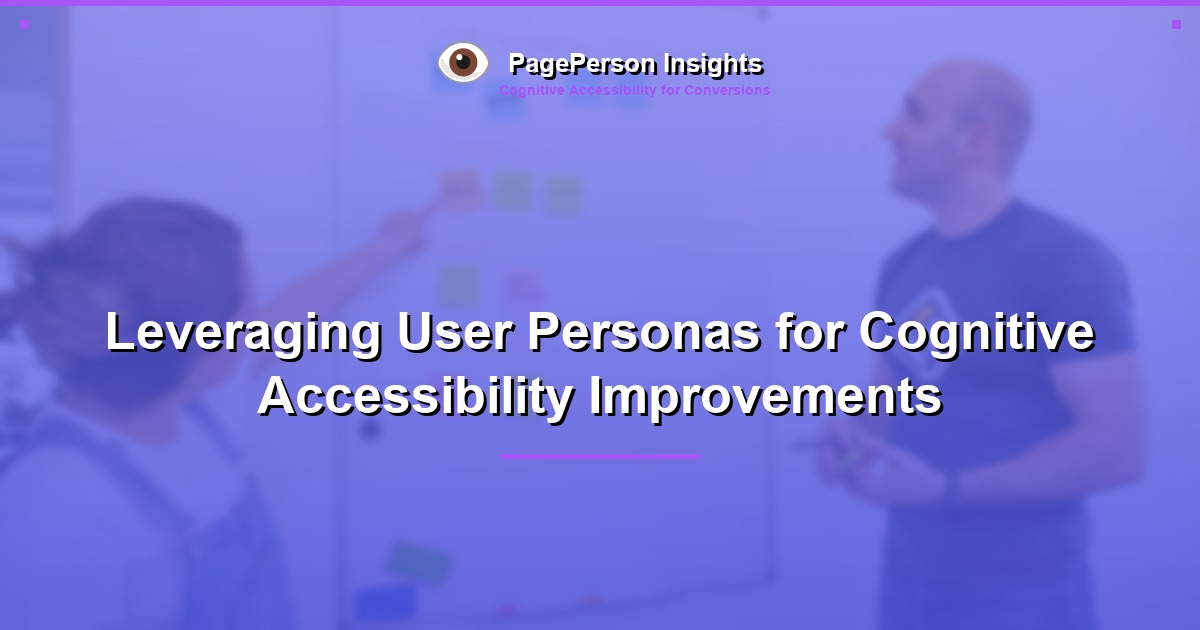 Leveraging User Personas for Cognitive Accessibility Improvements